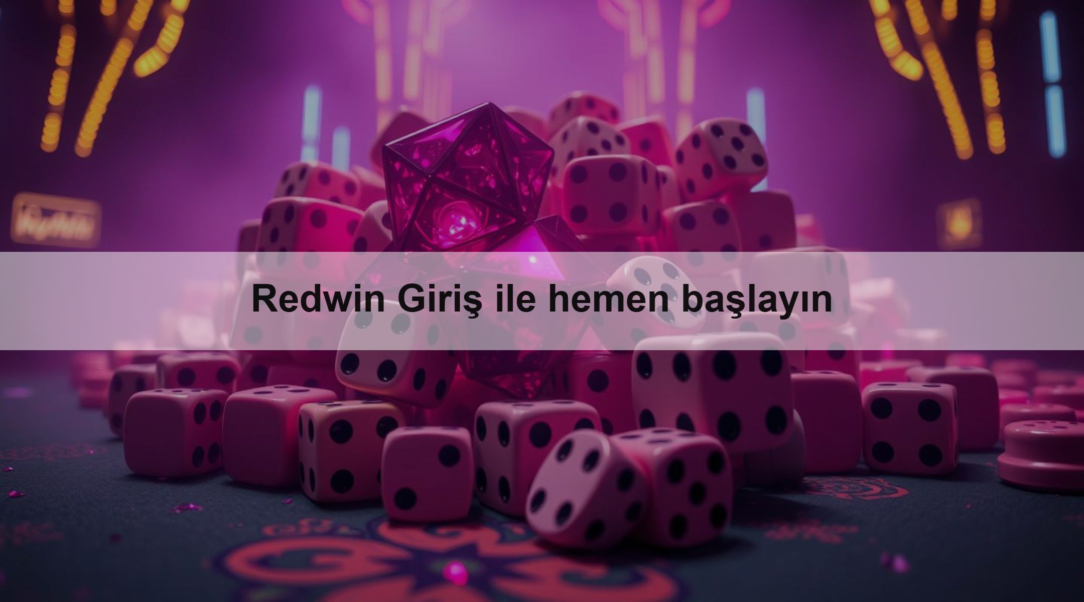 Redwin Giriş ile hemen başlayın